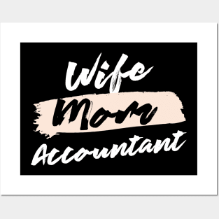 Cute Wife Mom Accountant Gift Idea Posters and Art